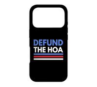 Carcasa para iPhone 17 Pro Desfinanciar la HOA Gracioso La elección de HOA Asociación de propietarios de viviendas