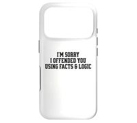 Carcasa para iPhone 17 Pro Dichos sarcásticos Divertidos Hechos y lógica Ofendidos