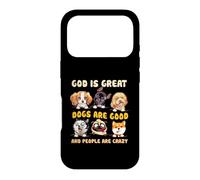 Carcasa para iPhone 17 Pro Dios es Grande Los Perros Son Buenos y la Gente es Amante de los Perros Locos