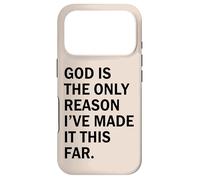 Carcasa para iPhone 17 Pro Dios es la razón por la Que he Llegado Tan lejos