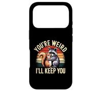 Carcasa para iPhone 17 Pro Diseño de Mapache y Ardillas You'Re Weird I'Ll Keep You