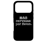 Carcasa para iPhone 17 Pro Divertido Dicho español Mas Cervezas por Favor Party Hombres Mujeres