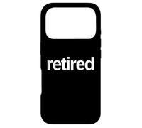 Carcasa para iPhone 17 Pro Divertido diseño de Texto con Texto en inglés Just One Word Funny Retired I'm Retired