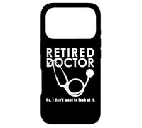 Carcasa para iPhone 17 Pro Divertido Jubilado No Quiero Mirarlo Doctor Jubilación