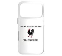 Carcasa para iPhone 17 Pro Divertido Pollo Frito El Pollo no es Pollo hasta Que esté Frito