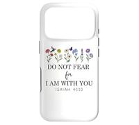 Carcasa para iPhone 17 Pro Do Not Fear For I Am with You Faith Bible Verse Isaiah 41:10