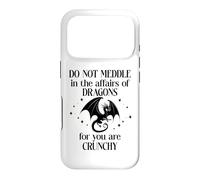 Carcasa para iPhone 17 Pro Do Not Meddle in The Affairs of Dragons Book Dragon Bookish