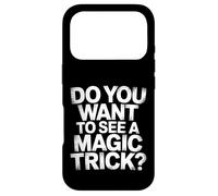 Carcasa para iPhone 17 Pro Do You Want To See A Magic Trick Mago Ilusionista |-