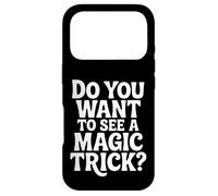 Carcasa para iPhone 17 Pro Do You Want To See A Magic Trick Mago Ilusionista |-