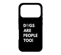 Carcasa para iPhone 17 Pro Dogs Are People Too Funny Dog