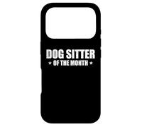 Carcasa para iPhone 17 Pro Dogsitter of The Month Appreciation Dogsitting