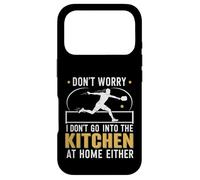 Carcasa para iPhone 17 Pro Don't Worry I Don't Go Into The Kitchen At Home Either Funny