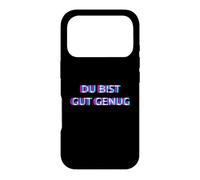 Carcasa para iPhone 17 Pro Du BIST Gut Genug You Are Good Enough Meme Quote