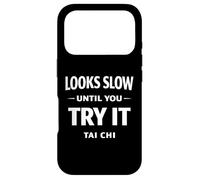Carcasa para iPhone 17 Pro El Ejercicio de Tai Chi Parece Lento hasta Que lo pruebes Taiji