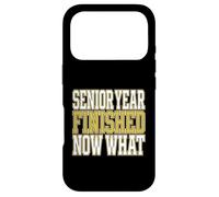 Carcasa para iPhone 17 Pro El último año terminó Ahora Lo Que se graduó de Secundaria Senior
