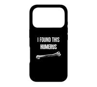 Carcasa para iPhone 17 Pro Encontré Este húmero Divertido Enfermera Médico Médico Humor óseo