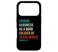 Carcasa para iPhone 17 Pro Endure Hardness Good Soldier of Jesus Christ - 2 Timothy 2:3