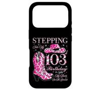 Carcasa para iPhone 17 Pro Entrando en mi cumpleaños número 103 con mis Botas en el Suelo