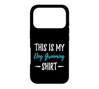 Carcasa para iPhone 17 Pro Esta es mi Perro Grooming Shirt Funny Groomers Gift tee