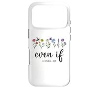 Carcasa para iPhone 17 Pro Even If Sign Christian Even If Daniel 3:18 Bible Verse Jesus