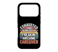 Carcasa para iPhone 17 Pro Exhausted from Being An Awesome Caregiver -