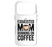 Carcasa para iPhone 17 Pro Exhausted Mom Running On Coffee Funny Mom Life Design Tees