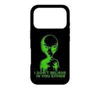 Carcasa para iPhone 17 Pro Extraterrestre Gracioso YO NO Creo EN TI Tampoco