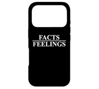 Carcasa para iPhone 17 Pro Facts Over Feelings Sign Dont Facts Care About Your Feelings