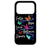Carcasa para iPhone 17 Pro Faith Hope Love Believe Dream Butterfly - Cita inspiradora