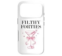 Carcasa para iPhone 17 Pro Filthy Forty Feral 40s Filthy 40th Birthday Filthy Martini