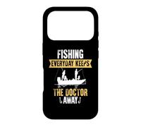 Carcasa para iPhone 17 Pro Fishing Everyday Keeps The Doctor Away Fisher Fisherman
