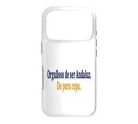 Carcasa para iPhone 17 Pro Frase Orgullo Andaluz Identidad Cultural Española