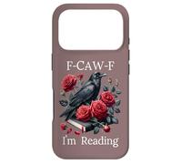 Carcasa para iPhone 17 Pro Fuck Off Im Reading Smut Books Dark Romance Book Crow F Cawf