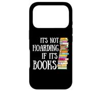 Carcasa para iPhone 17 Pro Fun Reading Quote It's Not Hoarding If It's Books Book Stack