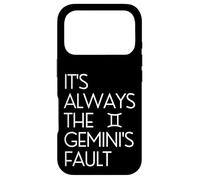 Carcasa para iPhone 17 Pro Funny Always The Gemini's Fault Zodiac Astrology Horoscope