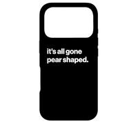 Carcasa para iPhone 17 Pro Funny British Phrase It's All Gone Pear Shaped