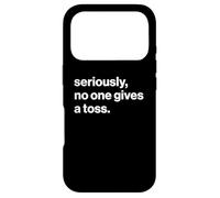 Carcasa para iPhone 17 Pro Funny British Slang Seriously, No One Gives A Toss