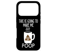 Carcasa para iPhone 17 Pro Funny Coffee Mug This is Going to Make Me Poop Cup of Coffee