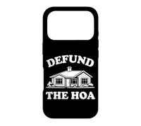 Carcasa para iPhone 17 Pro Funny Defund The HOA Homeowners Association Suburban Art