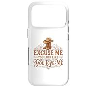 Carcasa para iPhone 17 Pro Funny Excuse Me You Look Like You Love Me Botas Cowboy