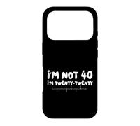Carcasa para iPhone 17 Pro Funny Forty Years I'm Not 40 I'm Twenty Twenty