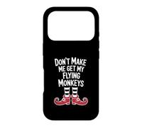 Carcasa para iPhone 17 Pro Funny Halloween Witch Don't Make Me Get My Flying Monkeys