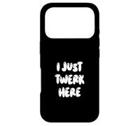 Carcasa para iPhone 17 Pro Funny I Just Twerk Here Silly Dance Joke