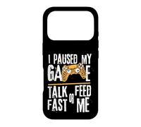Carcasa para iPhone 17 Pro Funny I Paused My Game Talk Fast or Feed Me Gamer Gaming