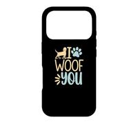 Carcasa para iPhone 17 Pro Funny I Woof You Cute Puppy Pet Lover Sarcástico Animal Cita