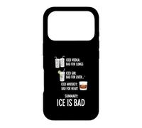 Carcasa para iPhone 17 Pro Funny Ice Is Bad Drinks Joke Vodka Gin Whiskey Humor