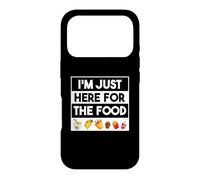 Carcasa para iPhone 17 Pro Funny I'm Just Here For The Food Sarcástico Fiesta Humor Cita