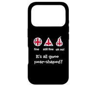 Carcasa para iPhone 17 Pro Funny It's Gone All - Frase británica tonta en Forma de Pera