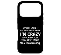Carcasa para iPhone 17 Pro Funny My Kids Laugh Because They Think I Am Crazy Parents