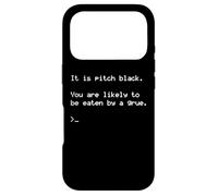 Carcasa para iPhone 17 Pro Funny Nerd Pitch Black You Are Likely to Be Eaten by a Grue